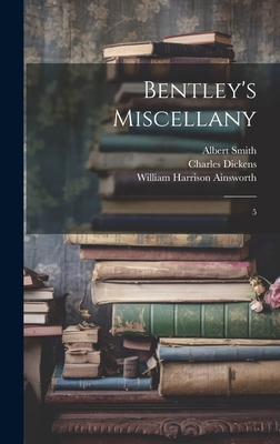 Bentley's Miscellany: 5 1020811757 Book Cover