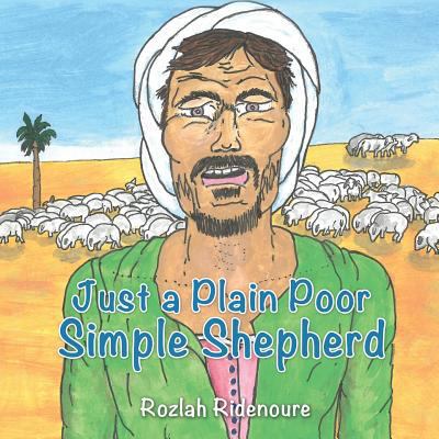 Just a Plain Poor Simple Shepherd 1498487963 Book Cover