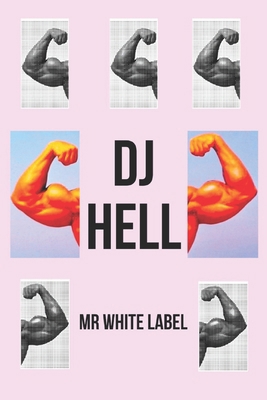DJ Hell: No hay límites [Spanish] B0BSZ58Q18 Book Cover