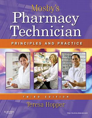 Mosby's Pharmacy Technician: Principles and Pra... 1437706703 Book Cover