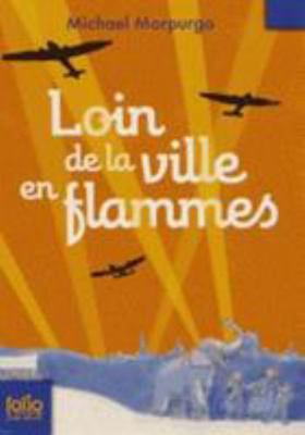 Loin de la ville en flammes (Folio Junior) (Fre... [French] 2070695719 Book Cover