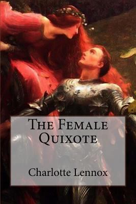 The Female Quixote 1541211804 Book Cover