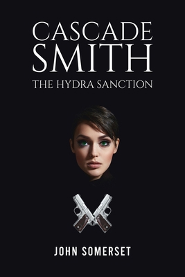 Cascade Smith: The Hydra Sanction 1035882930 Book Cover