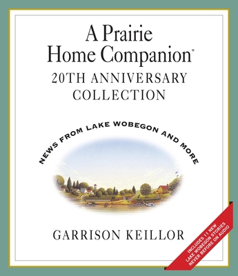 A Prairie Home Companion 20th Anniversary 1565111060 Book Cover