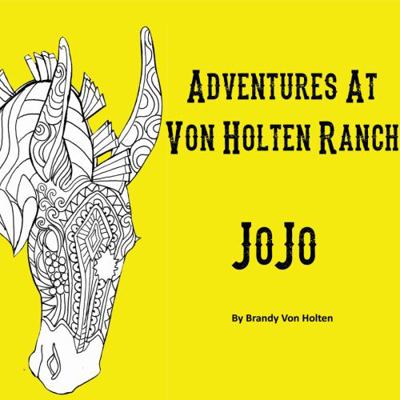Paperback Adventures at Von Holten Ranch/JoJo Book