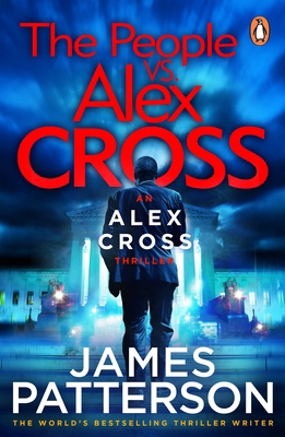 The People vs. Alex Cross: (Alex Cross 25) [Pap... 1784753637 Book Cover