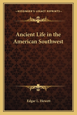 Ancient Life in the American Southwest 1162767227 Book Cover