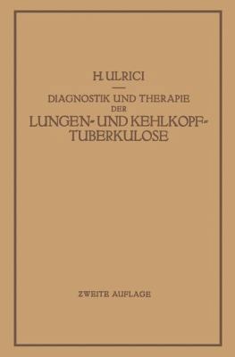 Diagnostik Und Therapie Der Lungen- Und Kehlkop... [German] 3642904858 Book Cover