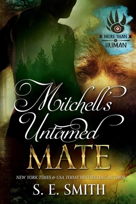 Mitchell's Untamed Mate (More Than Human) 196382332X Book Cover