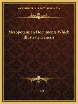 Mesopotamian Documents Which Illustrate Genesis 1162906553 Book Cover