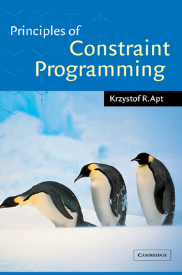 Principles of Constraint Programming 0521825830 Book Cover
