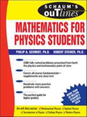 Schaum's Outline of Mathematics for Physics Stu... 0071461582 Book Cover