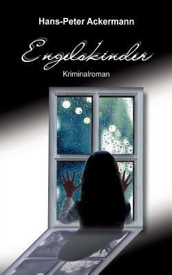 Engelskinder [German] 3748107625 Book Cover