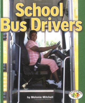 School Bus Drivers 0822516950 Book Cover