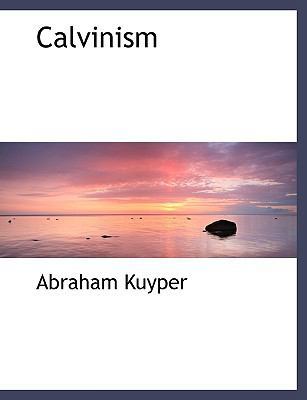 Calvinism 1115432613 Book Cover