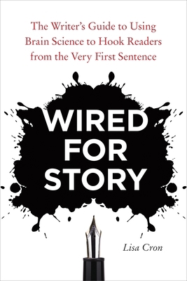 Wired for Story: The Writer's Guide to Using Br... B0095H5O8M Book Cover