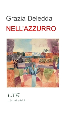 Nell'azzurro: Novel.Woman.050 [Italian] 1695966473 Book Cover