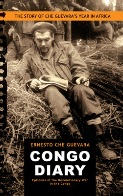 Congo Diary: The Story of Che Guevara's Lost Ye... 0980429293 Book Cover
