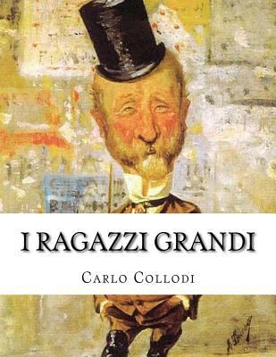 I ragazzi grandi [Italian] 154845625X Book Cover