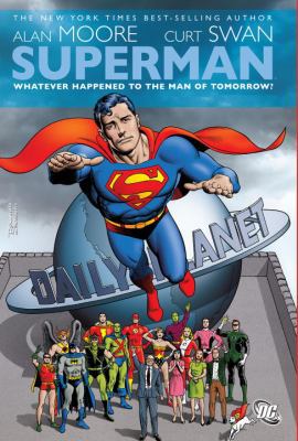 Superman: Whatever Happened to the Man of Tomor... 1401227317 Book Cover