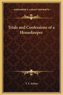 Trials and Confessions of a Housekeeper 1169286372 Book Cover