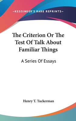 The Criterion Or The Test Of Talk About Familia... 0548038244 Book Cover