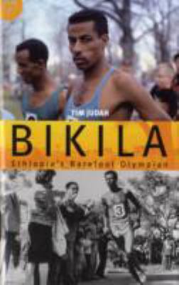 Bikila: Ethiopia's Barefoot Olympian 0955830249 Book Cover