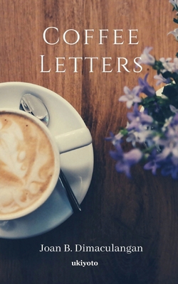 Coffee Letters 9357142282 Book Cover
