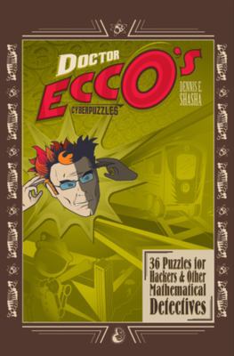 Doctor Ecco's Cyberpuzzles: 36 Puzzles for Hack... 0393325415 Book Cover