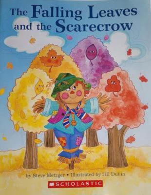 The Falling Leaves and the Scarecrow 0439676215 Book Cover
