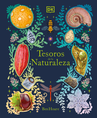 Tesoros de la Naturaleza (Nature's Treasures): ... [Spanish] 0744064414 Book Cover