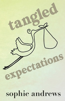 Tangled Expectations: Special Edition 1957580496 Book Cover