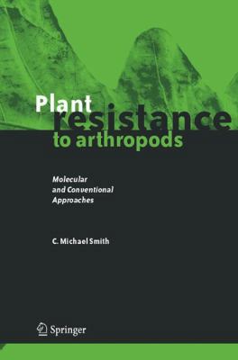 Plant Resistance to Arthropods: Molecular and C... 1402037015 Book Cover