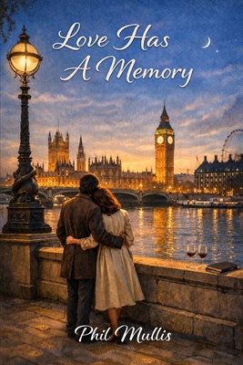 Love Has A Memory B0GNSXLC3Q Book Cover