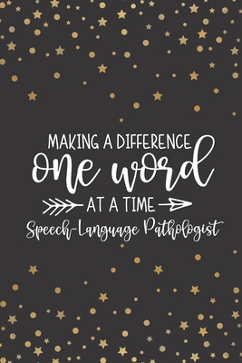 Making A Difference One Word At A Time: Speech-... 1671231155 Book Cover