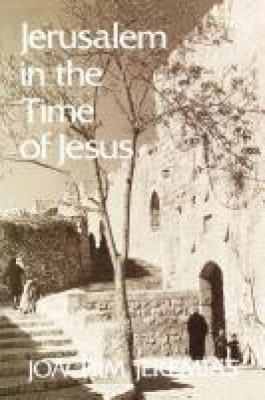 Jerusalem in the Time of Jesus: An Investigatio... B009A8P9CC Book Cover