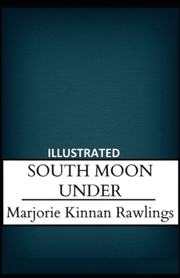 South Moon Under Illustrated B094GM1W5T Book Cover