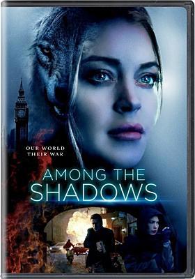 Among the Shadows