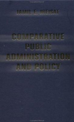 Comparative Public Administration 0813339928 Book Cover