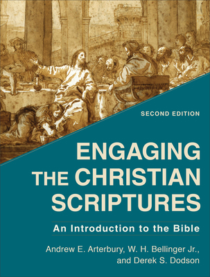 Engaging the Christian Scriptures: An Introduct... 1540962253 Book Cover