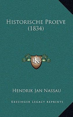 Historische Proeve (1834) [Dutch] 1167788168 Book Cover