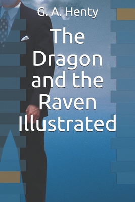 Paperback The Dragon and the Raven Illustrated Book