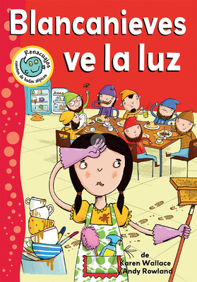 Blancanieves Ve La Luz (Snow White Sees the Light) [Spanish] 0778784738 Book Cover