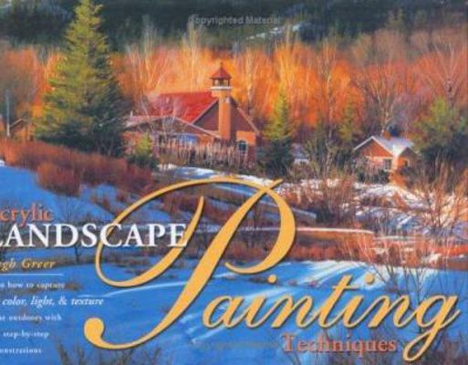 Acrylic Landscape Painting Techniques 1581800630 Book Cover
