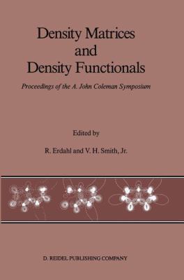 Density Matrices and Density Functionals: Proce... 9027724776 Book Cover