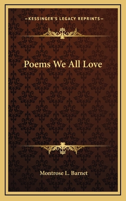 Poems We All Love 1168785634 Book Cover