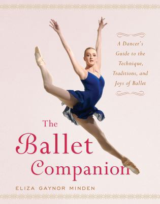 The Ballet Companion: Ballet Companion B007MXBFXY Book Cover