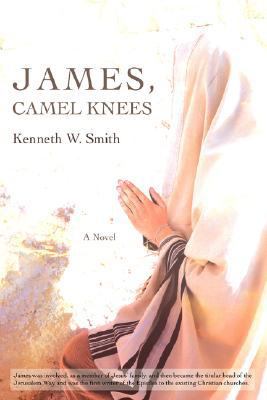 James, Camel Knees 0595483364 Book Cover