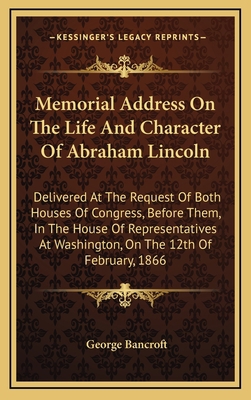 Memorial Address On The Life And Character Of A... 1168856868 Book Cover