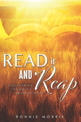 Read It and Reap: Discovering the Bible's Treas... B092P9NR6J Book Cover